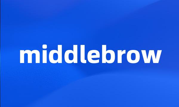 middlebrow