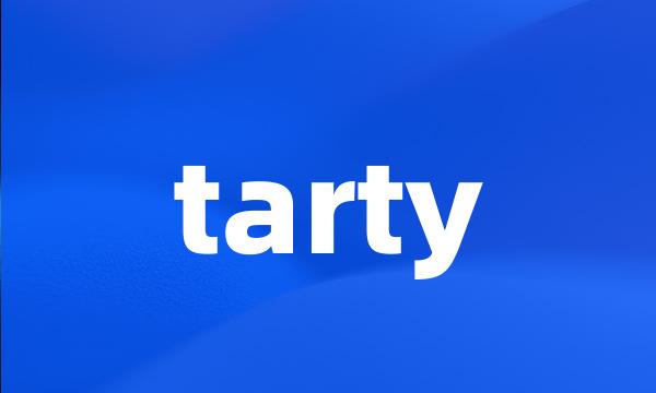 tarty