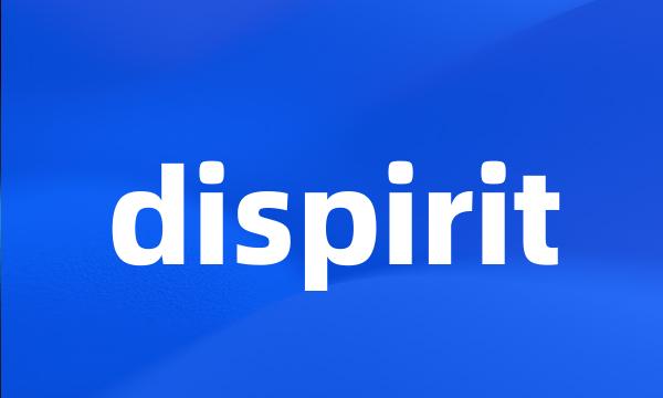 dispirit