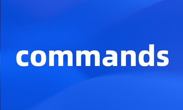 commands