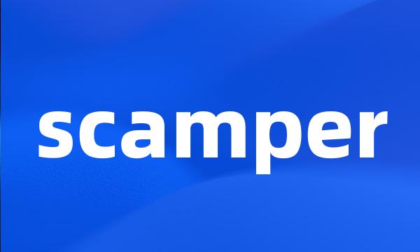 scamper