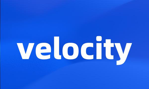 velocity