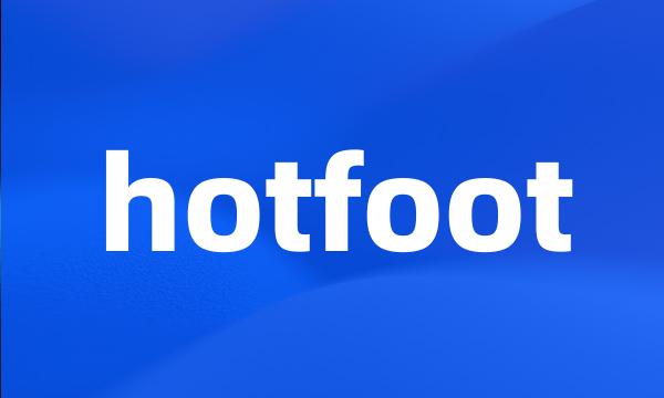 hotfoot