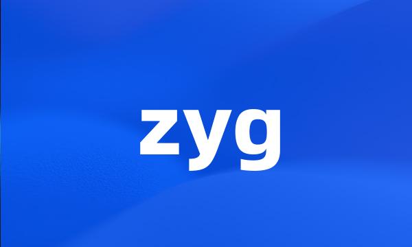 zyg