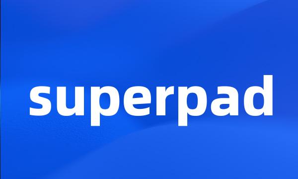 superpad