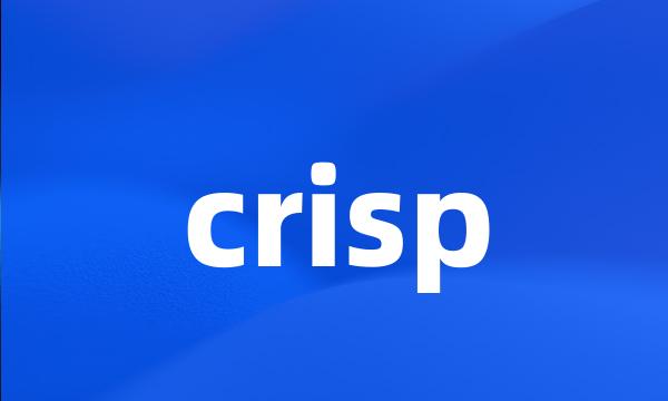 crisp