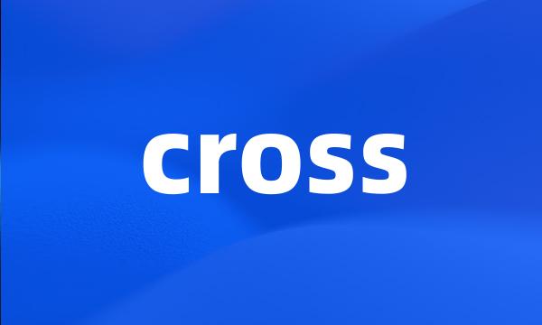 cross