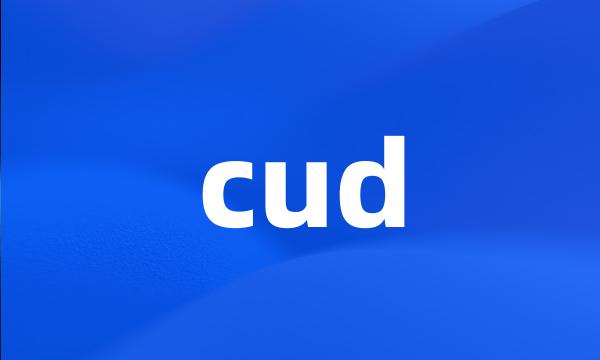 cud