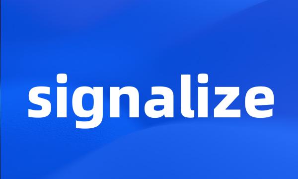 signalize