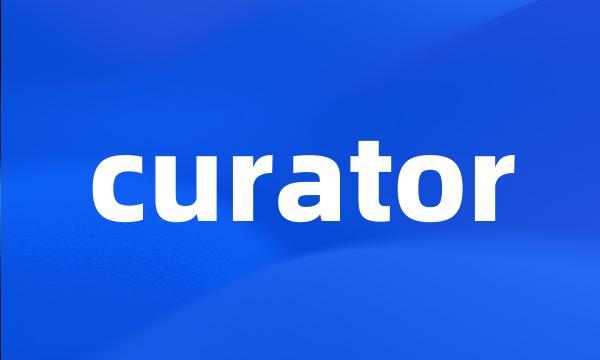 curator