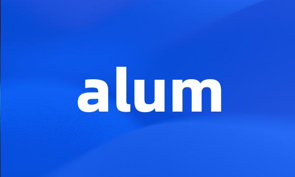 alum