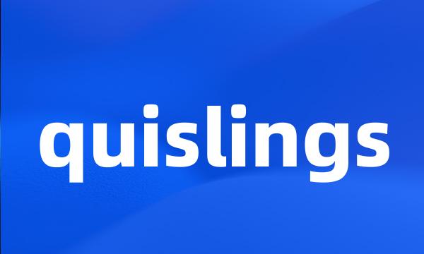 quislings