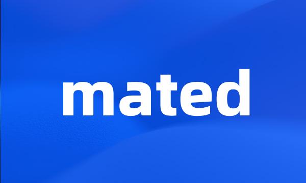 mated