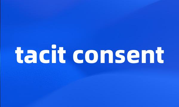 tacit consent