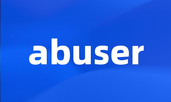 abuser