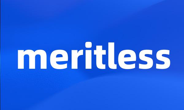 meritless