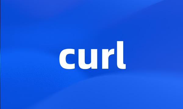 curl