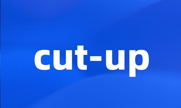 cut-up