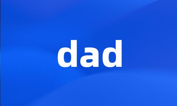 dad