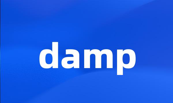 damp