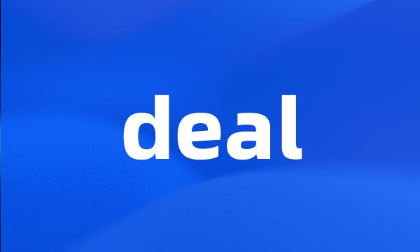 deal