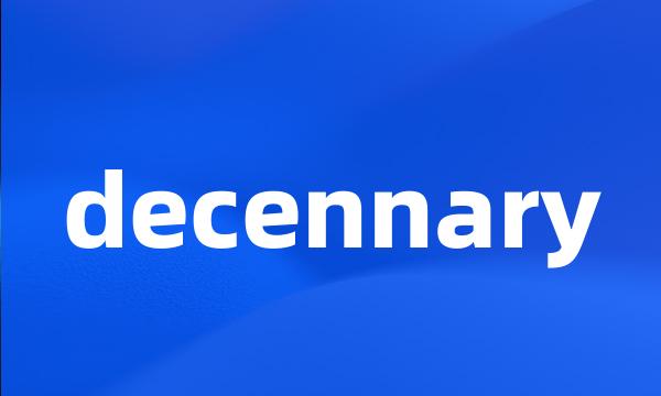 decennary