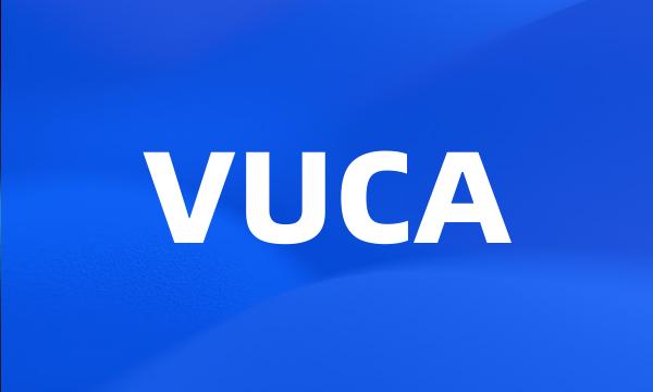 VUCA