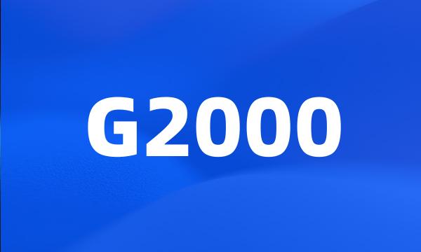 G2000