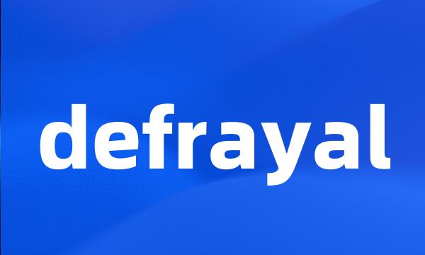 defrayal