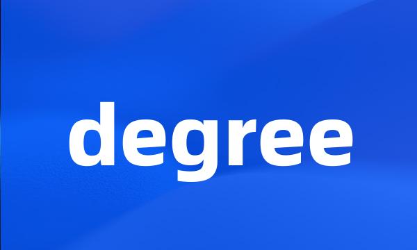 degree