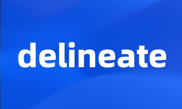 delineate