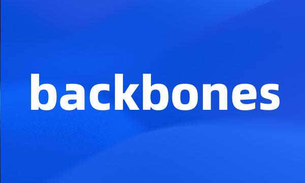 backbones