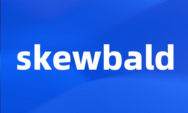 skewbald