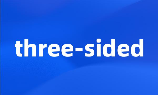 three-sided