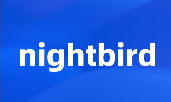 nightbird