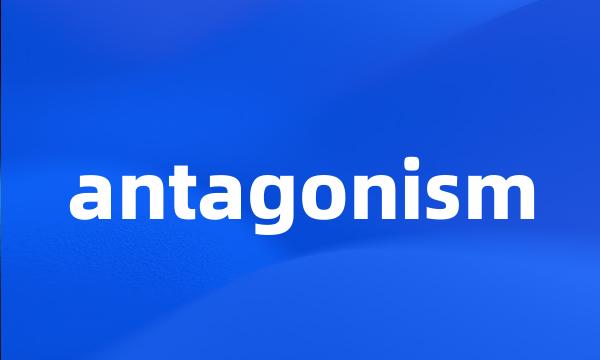 antagonism