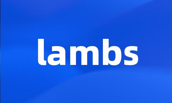 lambs