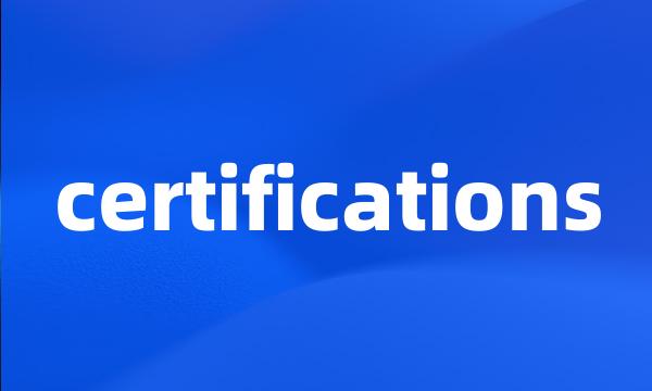 certifications