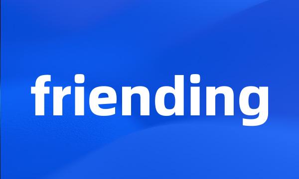 friending