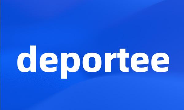 deportee