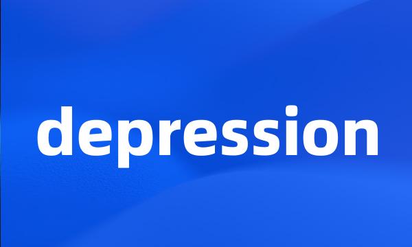 depression