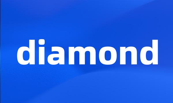 diamond