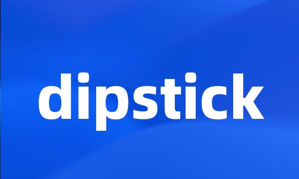 dipstick