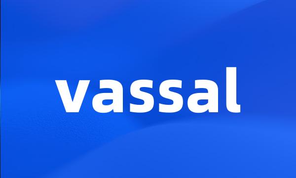 vassal