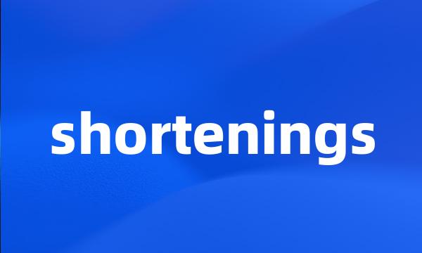 shortenings