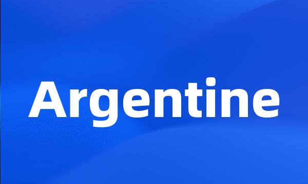 Argentine