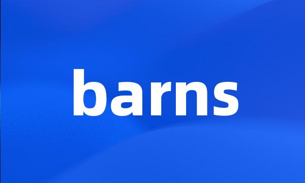 barns