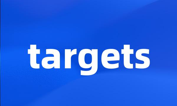 targets