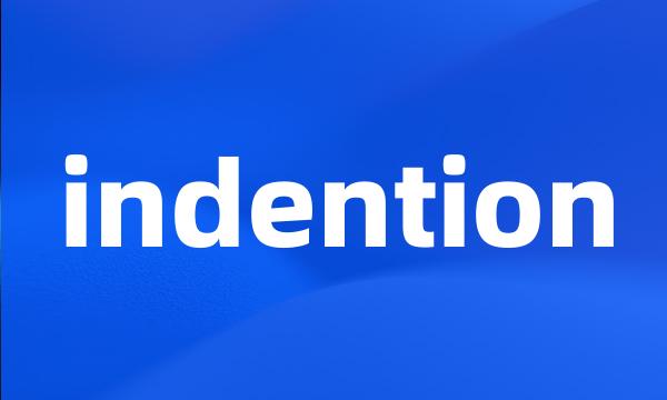 indention