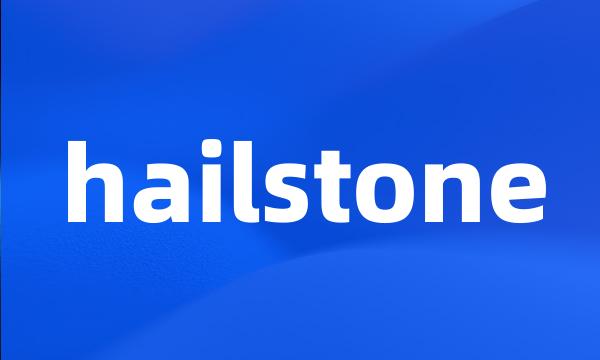 hailstone